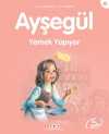 Ayşegül / Yemek Yapıyor
