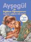 Ayşegül ile İngilizce Öğreniyorum (Karton Kapak) & Resimler Eşliğinde 1000 Sözcük