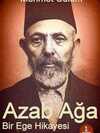 Azap Ağa; Bir Ege Hikayesi