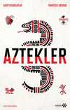 Aztekler / Kayıp Uygarlıklar