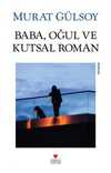 Baba, Oğul ve Kutsal Roman (Eski Kitap)