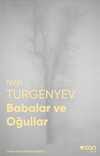 Babalar Ve Oğullar (Fotoğraflı Klasikler)