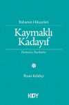 Babamın Hikayeleri & Kaymaklı Kadayıf