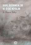Babil Değirmenleri ve Öteki Rüyalar