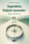 Bağımlılıkta Değişim Aşamaları