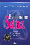 Bağlandım Sana