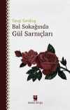 Bal Sokağında Gül Sarnıçları