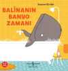 Balinanın Banyo Zamanı