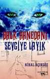 Balk Hanedanı Sevgiye Layık