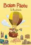 Balon Pilotu & İç Anadolu'da