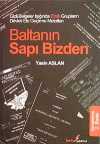 Baltanın Sapı Bizden