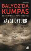 Balyoz'da Kumpas & Belgelerle Balyoz Davası ve Sonrası