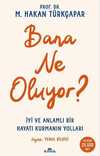 Bana Ne Oluyor?