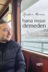 Bana mısın Demeden