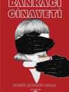 Banka Cinayeti