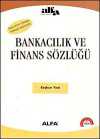 Bankacılık ve Finans Sözlüğü