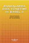 Bankalarda Risk Yönetimi ve Basel II