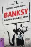 Banksy & Duvarın Ardındaki Adam