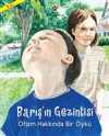 Barış'ın Gezintisi & Otizm Hakkında Bir Öykü