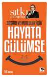 Başarı ve Mutluluk İçin Hayata Gülümse