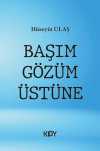 Başım Gözüm Üstüne