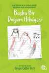 Başka Bir Doğum Hikayesi