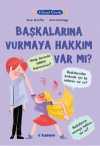 Başkalarına Vurmaya Hakkım Var mı?  / Filozof Çocuk