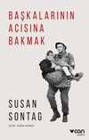 Başkalarının Acısına Bakmak