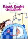 Başucu Kitaplarım / Küçük Kardeş Geldiğinde