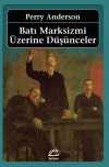 Batı Marksizmi Üzerine Düşünceler
