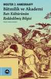 Batınilik ve Akademi & Batı Kültürünün Reddedilmiş Bilgisi