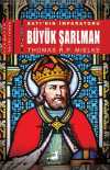 Batı'nın İmparatoru Büyük Şarlman