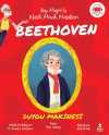 Bay Majör'le Klasik Müzik Masalları Beethoven - Duygu Makinesi