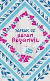 Bayan Begonvil & Bir Yıldız Alatan Macerası