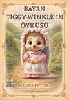 Bayan Tiggy-Winkle'ın Öyküsü