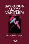 Baykuşun Alaca Vakitleri