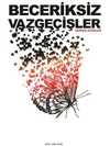 Beceriksiz Vazgeçişler