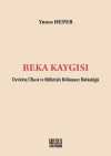 Beka Kaygısı & Devletin Ülkesi ve Milletiyle Bölünmez Bütünlüğü