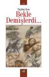 Bekle Demişlerdi