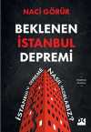 Beklenen İstanbul Depremi & İstanbul'u Depreme Nasıl Hazırlarız?