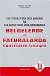 Belgelerde ve Faturalarda Sahtecilik Suçları