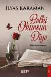 Belki Okursun Diye