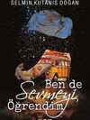 Ben De Sevmeyi Öğrendim