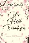 Ben Hâlâ Burdayım