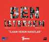 Ben İstersem &  İlham Veren Hayatlar