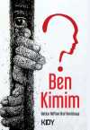 Ben Kimim?