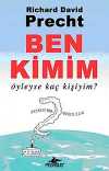Ben Kimim & Öyleyse Kaç Kişiyim?
