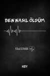 Ben Nasıl Öldüm