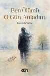 Ben Ölümü O Gün Anladım