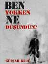 Ben Yokken Ne Düşündün?